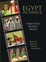 Egypt In Dance - Ahmad Khalil Dance Company - DVD