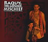 Mischief - Raquy and the Cavemen - CD