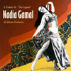 A Tribute to the Legend Nadia Gamal by Al-Ahram Orchestra - CD