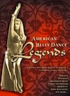 American Belly Dance Legends - DVD