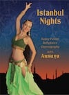 Istanbul Nights: Gypsy Fusion Bellydance Choreography - Ansuya - DVD