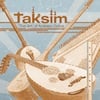 Taksim: The Art of Arabian Solos - CD