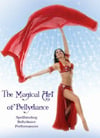 The Magical Art of Bellydance: Live Belly Dance Performances - DVD