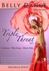 Belly Dance Triple Threat Set - Michelle Joyce - DVD