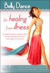 Belly Dance for Healing from Illness - DVD