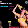 Raqs Sharki by Mokhtar Al Said: Classic Egyptian Dance Music - CD