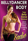 Bellydancer Body with Sadie: Total Bellydance Workout - DVD