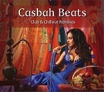 Casbah Beats: Club & Chillout Remixes - CD