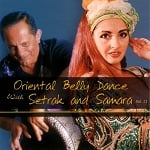 Oriental Belly Dance with Setrak and Samara, Vol. 21